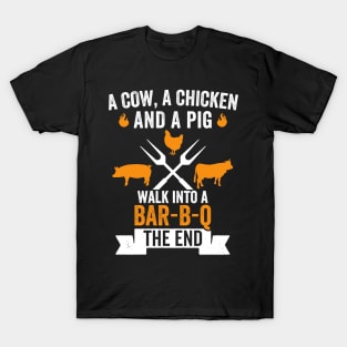 A Pig Chicken And A Cow Funny Barbecue BBQ Joke Grill Chef T-Shirt